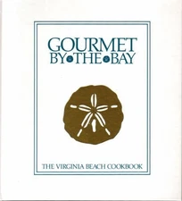 GOURMET BY THE BAY: DOLPHIN CIRCLE OF THE KING'S DAUGHTERS - Hardcover BRAND NEW