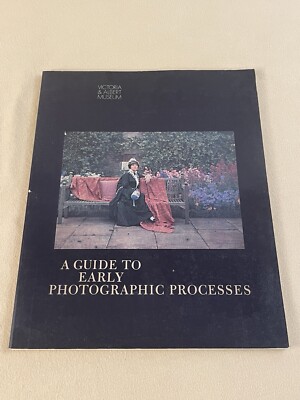 Guide to Early Photographic Processes - Brian Coe - B54