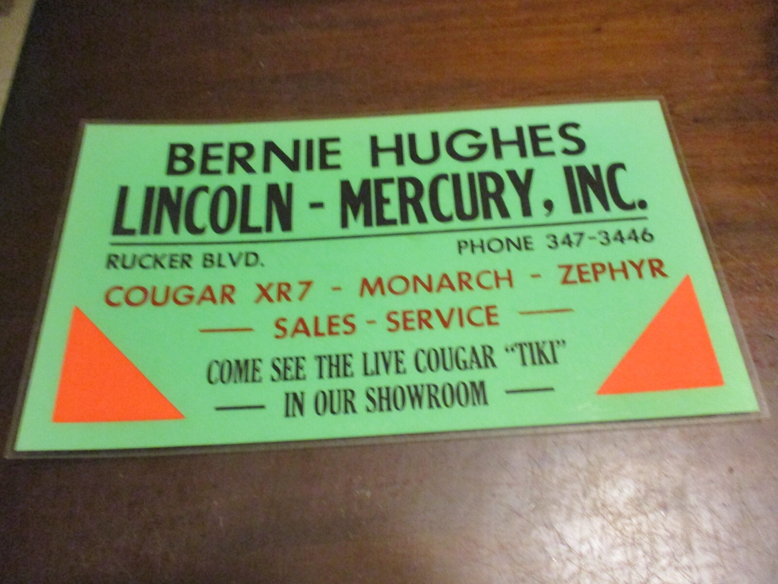BERNIE HUGHES LINCOLN-MERCURY ,INC.ZEPHYR MONARCH,COUGAR XR7, CARDBOARD  SIGN