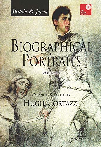 Britain and Japan: Biographical Portraits: 10 (Britain and Japan
