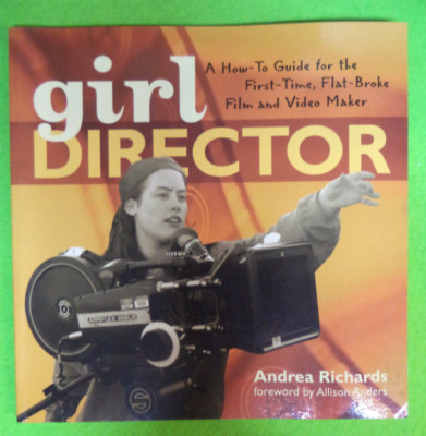 Book Libro GIRL DIRECTOR Andrea Richards Allison Anders TEN SPEED PRESS (RG2)