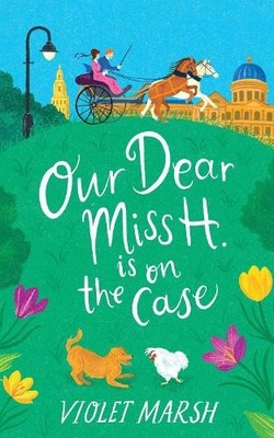 Violet Marsh Our Dear Miss H. Is on the Case (Taschenbuch) (US IMPORT)