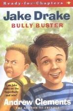 Jake Drake, Bully Buster, Clements, Andrew