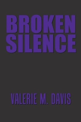 Broken Silence by Valerie M. Davis (English) Paperback Book