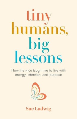 Tiny Humans, Big Lessons: How the NICU Taught Me to Live With Energy, Intention,