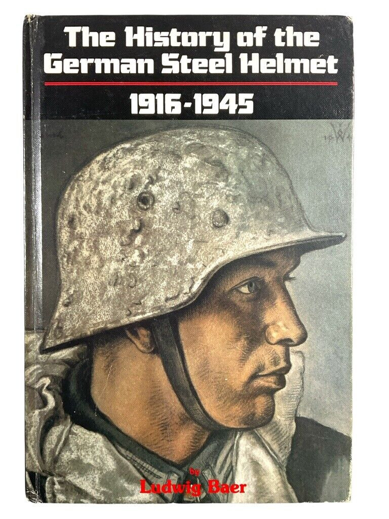 The History of the Steel Helmet　軍用　ヘルメット WW2 German History of the German Steel Helmet 1916-1945 HC