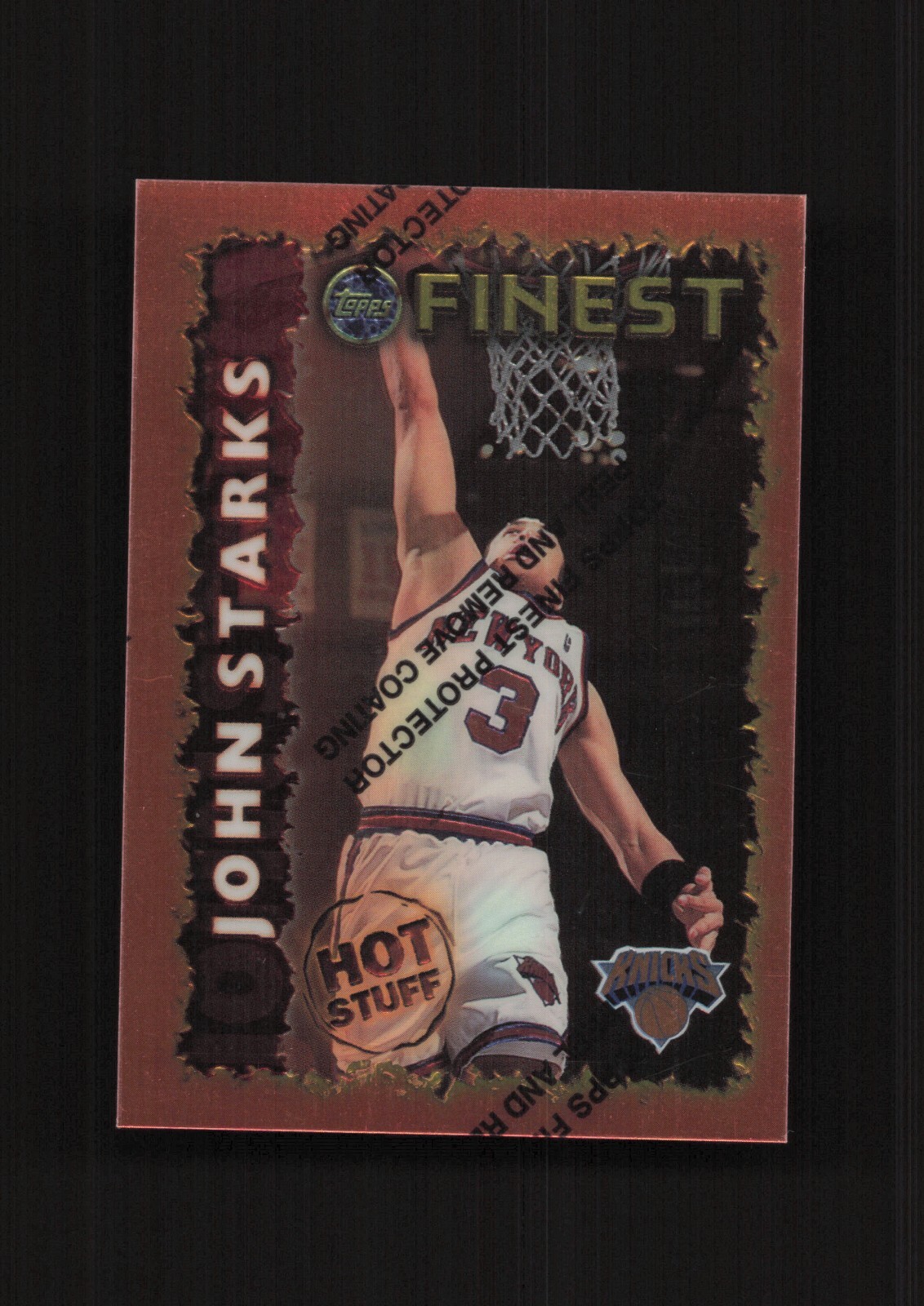 1995-96 Topps Finest Hot Stuff WITH COATING #HS10 JOHN STARKS KNICKS SET BREAK *
