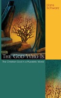 Hans Schwarz | The God Who Is | Buch | Englisch (2011) | Gebunden