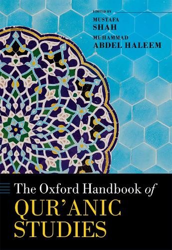 The Oxford Handbook of Qur'anic Studies Shah Haleem Hardback OUP Oxford - Image 3