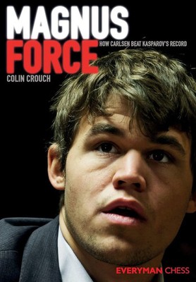 Colin Crouch | Magnus Force | Taschenbuch | Englisch (2013) | Everyman Chess