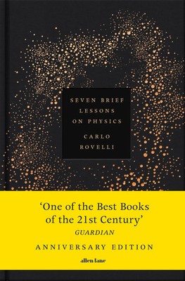 Carlo Rovelli | Seven Brief Lessons on Physics. Anniversary Edition | Buch | X