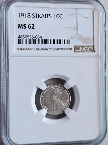 Straits Settlements 10 Cents 1918 NGC MS 62