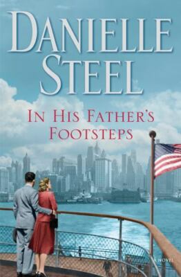 In His Father's Footsteps: A Novel - Danielle Steel, 9780399179266, hardcover