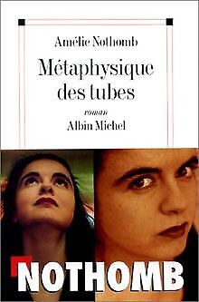 Métaphysique des tubes de Nothomb, Amélie | Livre | état très bon - Photo 1/2