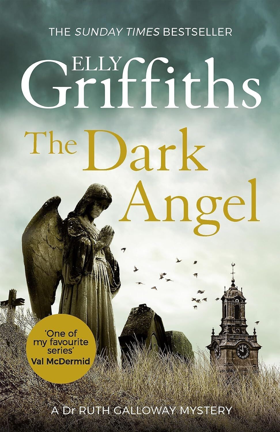 The Dark Angel: Dr Ruth Galloway Mysteries 10 - Elly Griffiths(Paperback, 2018)