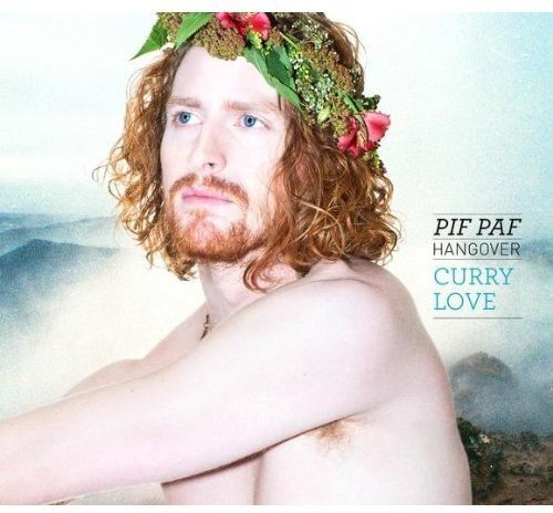 PIF PAF HANGOVER Pif Paf Hangover : Curry Love (CD)