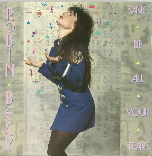 Robin Beck Save Up All Your Tears Vinyl Single 7inch Mercury - Bild 1 von 1