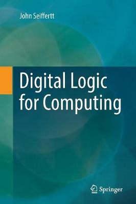 Digital Logic for Computing - 9783319860152