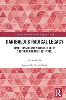 Enrico Acciai | Garibaldi's Radical Legacy | Taschenbuch | Englisch (2022)