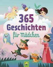 365 Geschichten für Mädchen | Vorlesebuch für Kinde... | Buch | Zustand sehr gut