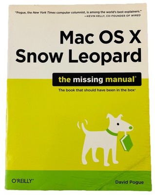 Mac OS X Snow Leopard Missing Manual by David Pogue O Reilly 2009 Paperback Book