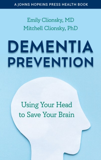 Dementia Prevention by Emily Clionsky (Paperback Book)