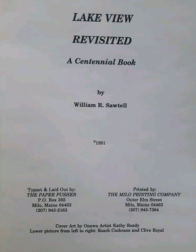 1991 Lake View Revisited, A Centennial Book Schoodic Lake Maine William Sawtell - Picture 3 of 14