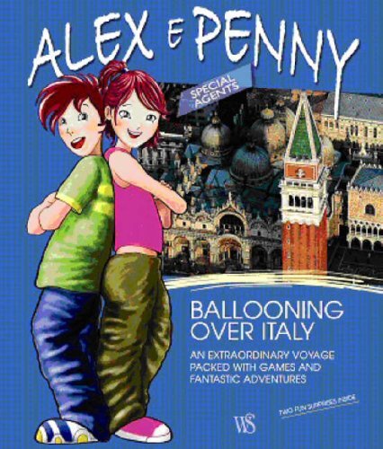 Alex and Penny Ballooning Over Italy (Alex & Penny Bookshelf)