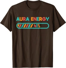 Aura Energy 41 67 Joke 4167 Funny Gen Z Slang Forty Unisex T-Shirt