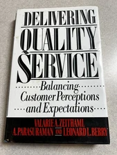 Delivering Quality Service: Balancing Customer Perceptions and Expectations