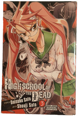 HIGHSCHOOL OF THE DEAD Manga Volume 3 2011 Yen Press Daisuke Shouji Sato HTF OOP