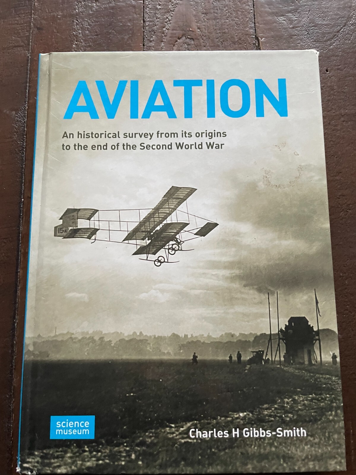 Aviation An Historical Survey from its Origins to the end of the Second World Wa