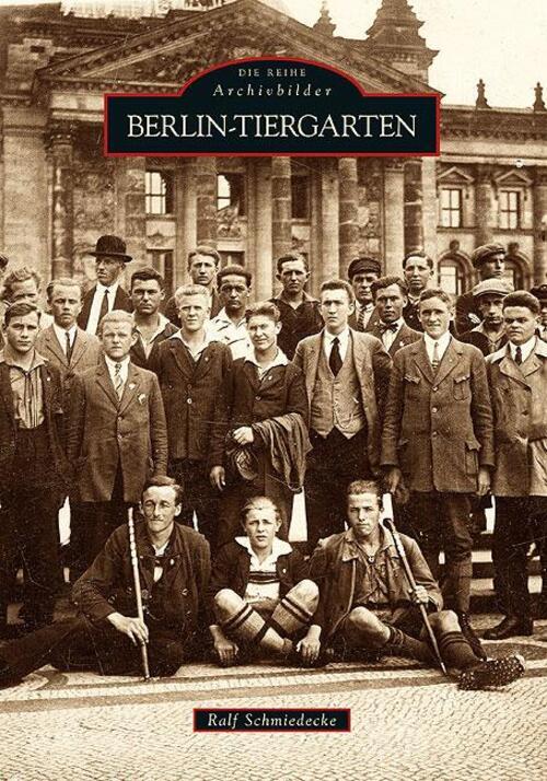 Thumbnail - Berlin-tiergarten Ralf Schmiedecke Taschenbuch Sutton Archivbilder 128
