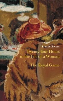 Twenty Four Hours in the Life of a Woman: AND The R... | Buch | Zustand sehr gut
