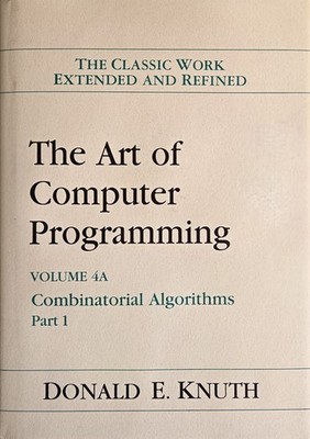 Art of Computer Programming : Combinatorial Algorithms by Donald Knuth
