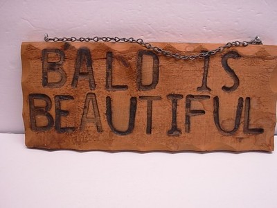 Vintage Hand Made ''Bald Is Beautiful  Rustic Wood Sign Decor Hang Chain Fun OOAK