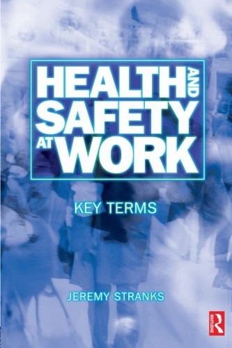 Health and Safety at Work Key Terms,Jeremy Stranks