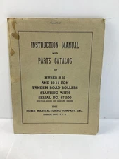 Instruction Manual w/Parts Catalog for Huber 8-12 & 10-14 Ton Tandem Road Roller