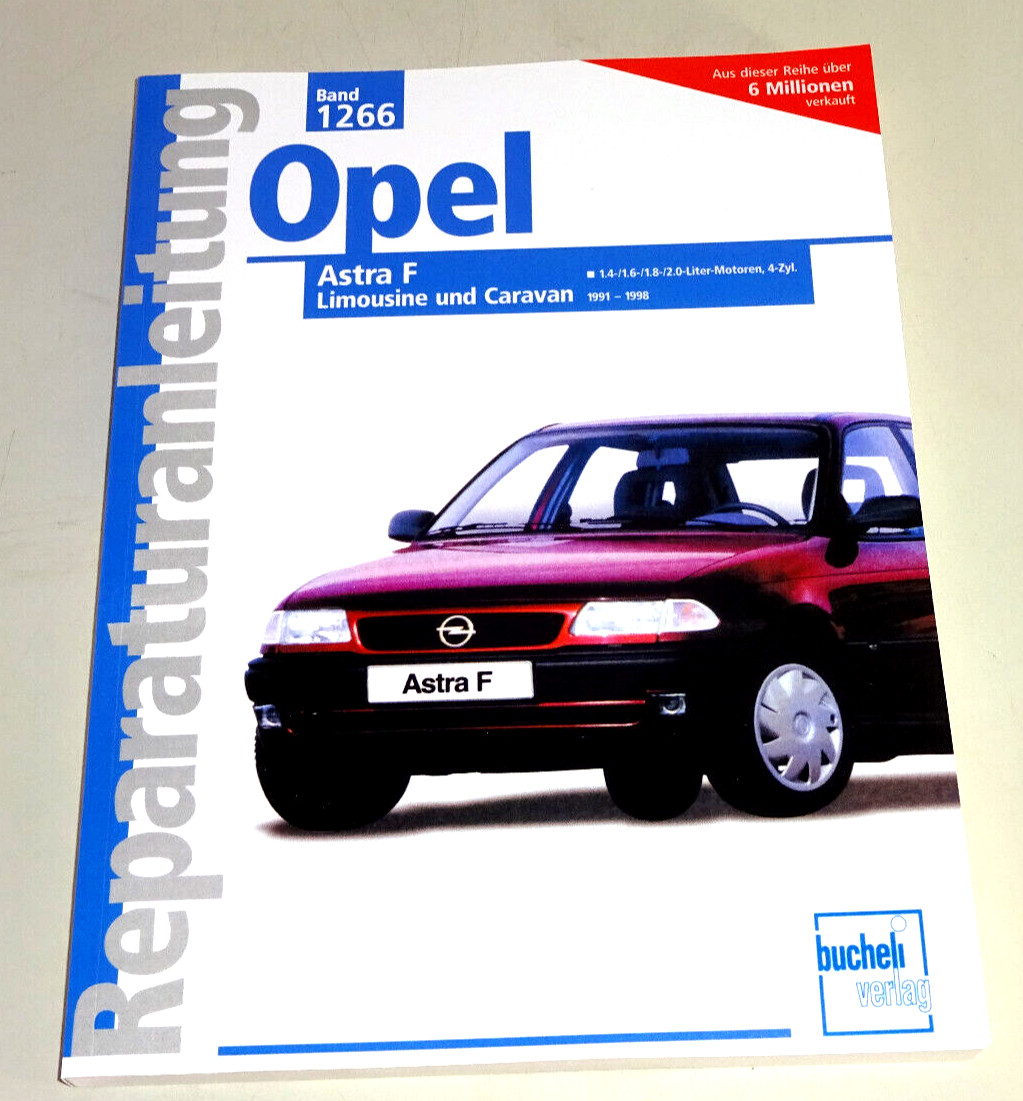 Repair Manual Opel Astra F Sedan / Caravan - Model Years 1991 To 1998