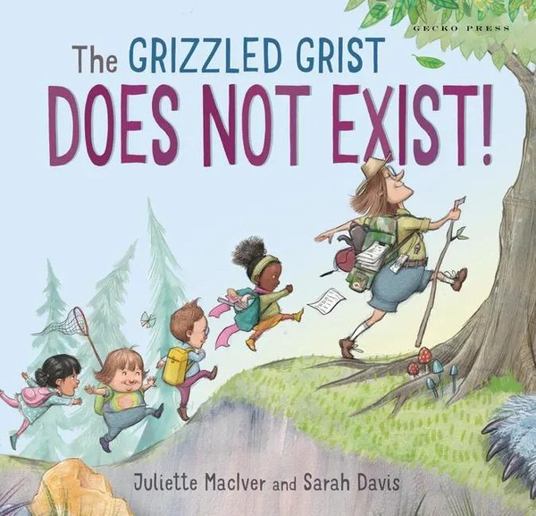 The Grizzled Grist Does Not Exist! | Juliette Maciver | Englisch | Buch | 2022-image