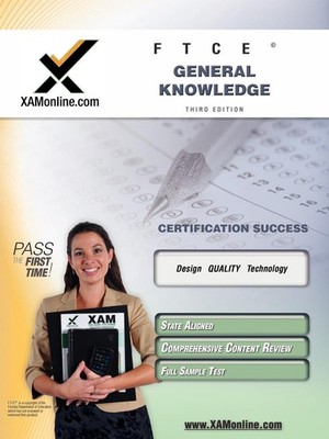 FTCE General Knowledge Teacher Certification Test Prep Study Guide (XAM FTCE...