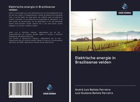 André Luiz Batista Ferreira (U. A.) | Elektrische Energie In Braziliaanse Velden