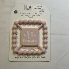 Bella Tunno Tots Pink Silicone Teether THE FUTURE IS FEMALE BPA PVC Free