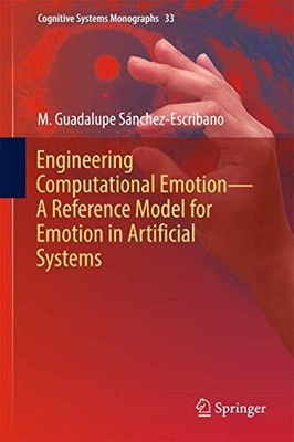 Engineering Computational Emotion - Ein Referenzmodell für Emotionen in künstlichen