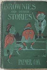 VEALE " BROWNIES AND OTHER STORIES " HC VG- PALMER COX ILLUSTRATIONS