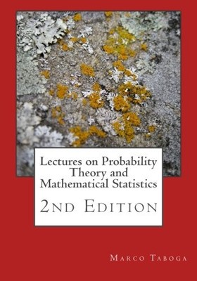 LECTURES ON PROBABILITY THEORY AND MATHEMATICAL STATISTICS By Marco Taboga Mint
