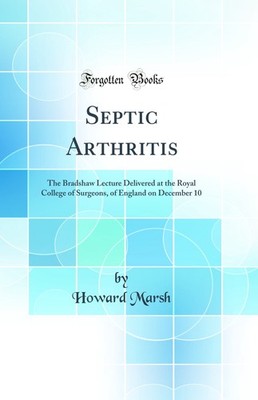 Septic Arthritis (Classic Reprint)