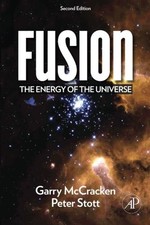 FUSION: THE ENERGY OF THE UNIVERSE By Garry Mccracken & Peter Stott **Mint**