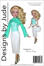 French Connection Doll Clothes Sewing Pattern Ellowyne Wilde Tonner