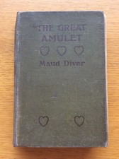 The Great Amulet by Maud Diver, 1910-1916, Fiction Novel, British India